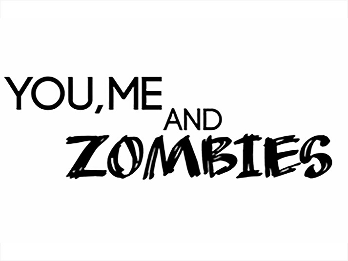 ‘You, Me and Zombies’