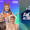 3 Girls_2 Cups_1 Video_RuPaul's_Drag_Race_UK_vs_The_World_BBC Three