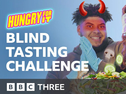 Hungry For It – Blind Tasting (BBC Three)